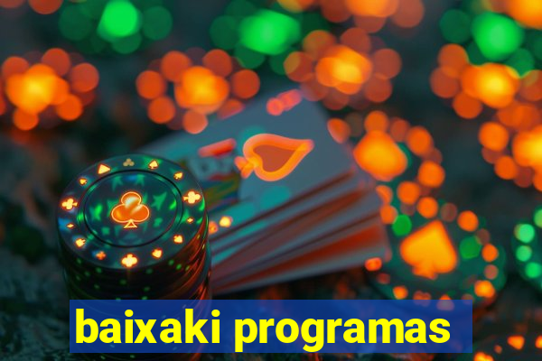 baixaki programas